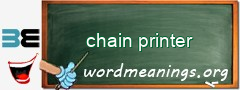 WordMeaning blackboard for chain printer